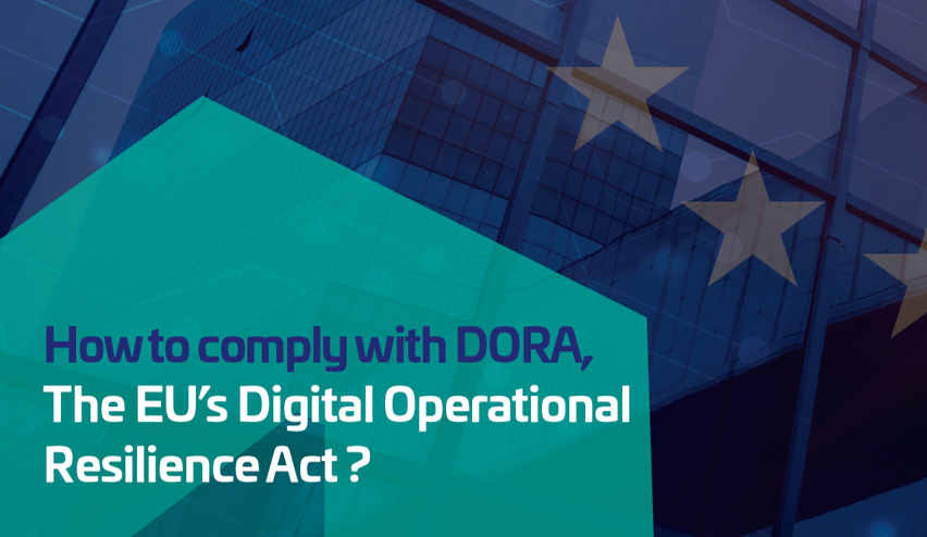 White Paper How To Comply With DORA, The EU’s Digital Operational ...